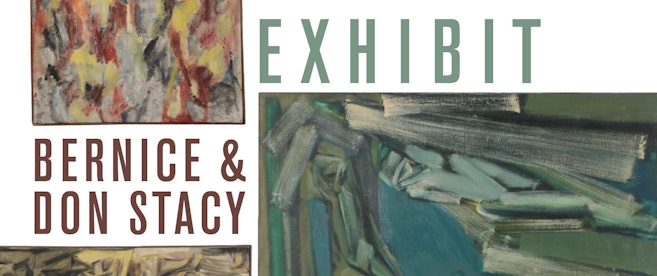 E X H I B I T : Bernice & Don Stacy